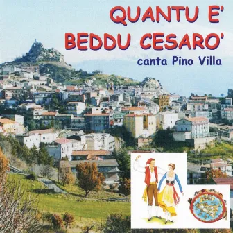 Quantu e beddu Cesarò by Pino Villa