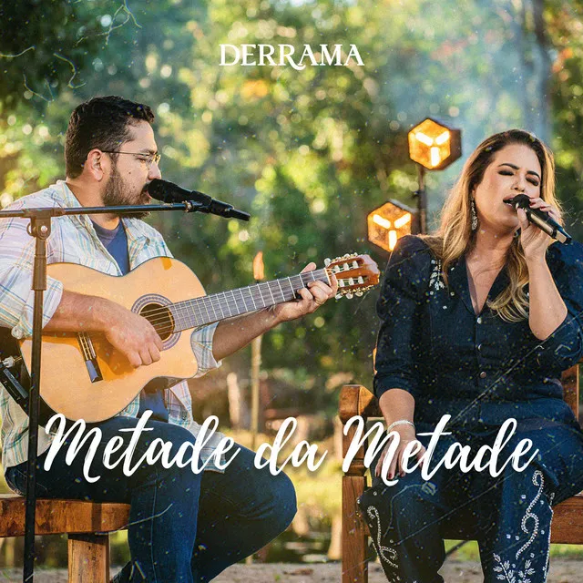 Metade Da Metade (Ao Vivo)