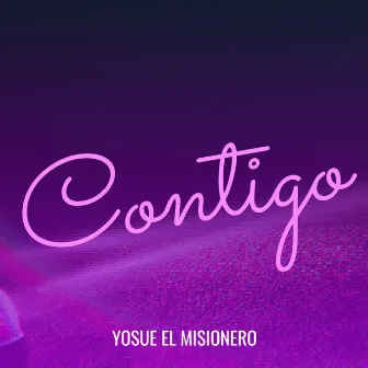 Contigo by Yosue El Misionero