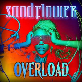 Overload - Single by Sandflower