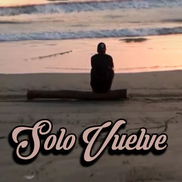 Solo Vuelve