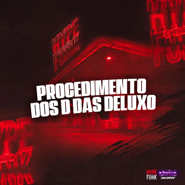 Procedimento dos D das Deluxo