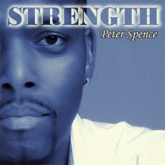 Strength by Peter Spence