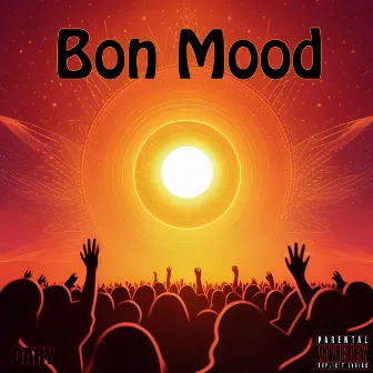 Bon Mood by Dary