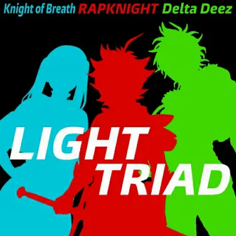 Light Triad by RAPKNIGHT