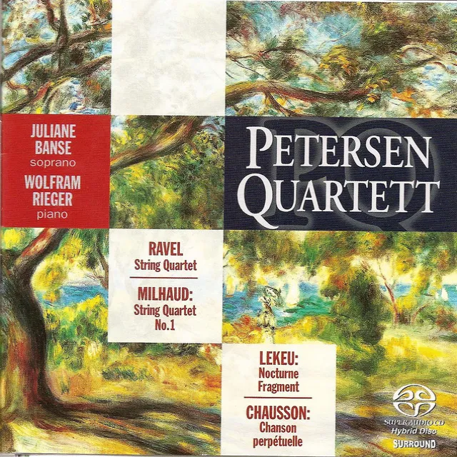 Milhaud, D.: String Quartet No. 1, Op. 5 / Chausson, E.: Chanson Perpetuelle / Ravel, M.: String Quartet in F Major