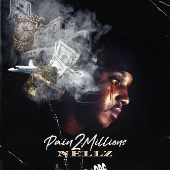 Pain 2 Millions by Nellz