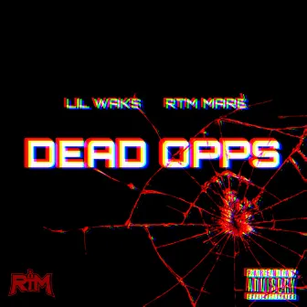 Dead Opps by RTM MARE