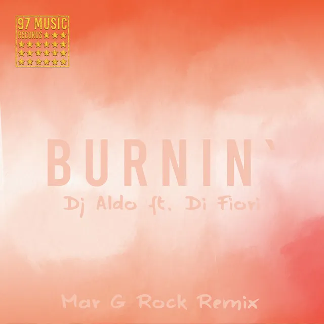 Burnin` - Mar G Rock Remix