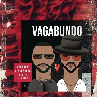 Vagabundo by Chico Castillo