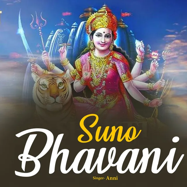 Suno Bhavani