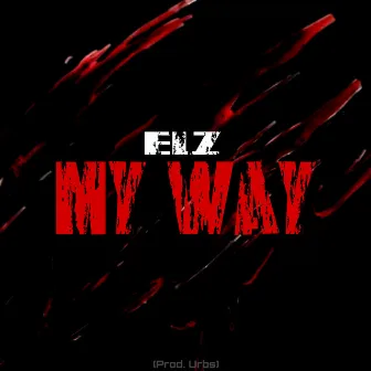 My Way by Elz