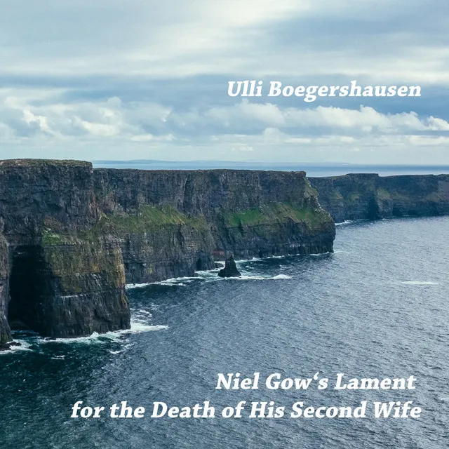 Niel Gow's Lament for the Death of His Second Wife