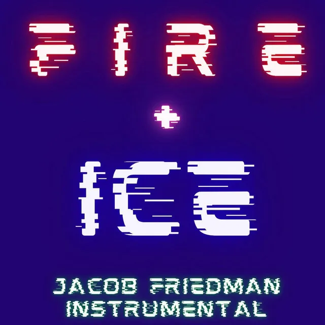 Fire + Ice (Instrumental)