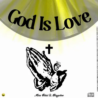 God Is Love by Ata Elisi