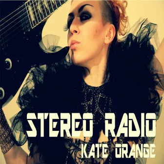 Stereo Radio by Kate Orange