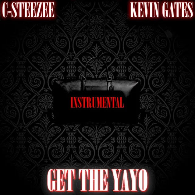 Get The Yayo - Instrumental