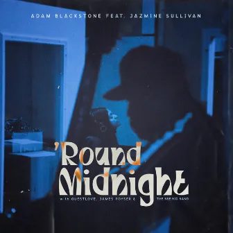 'Round Midnight by Adam Blackstone