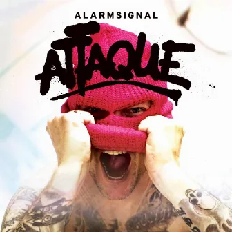 Attaque by Alarmsignal