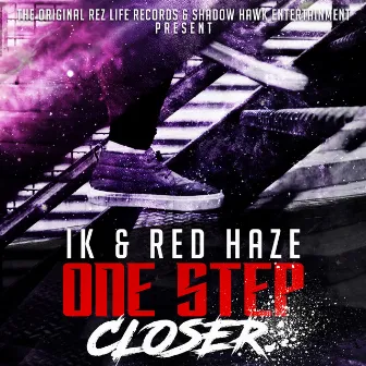 One Step Closer by Red Haze