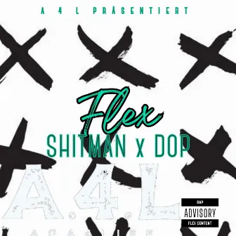 Flex by Shitman