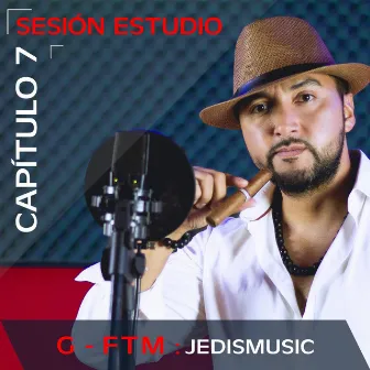 Sesión Estudio Capítulo 7 by Jedismusic