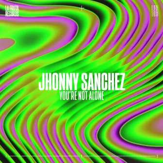 You're Not Alone by Jhonny Sanchez