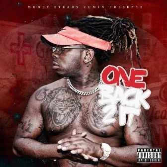 One Back 2 It by M.S.C One