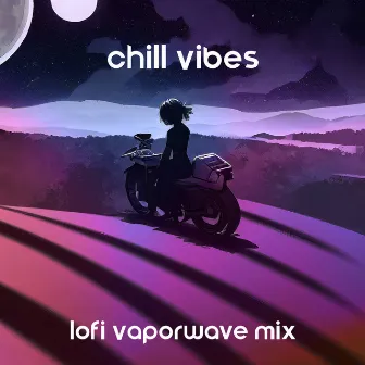 Chill Vibes – LoFi Vaporwave Mix [Chill & LoFi Hip-Hop Beats + Remixes 2023] by Chillout Remixes