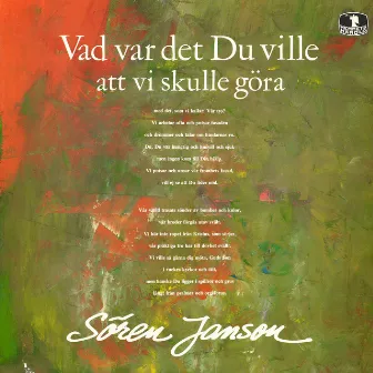 Vad var det Du ville att vi skulle göra by Soren Janson