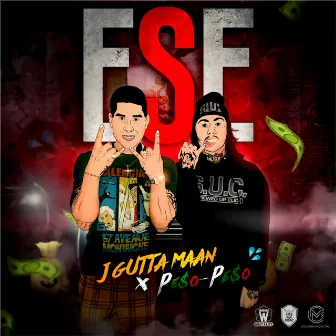 Ese by J Gutta Maan