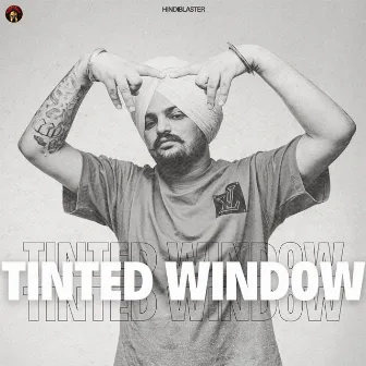 Tinted Window by Hindiblaster