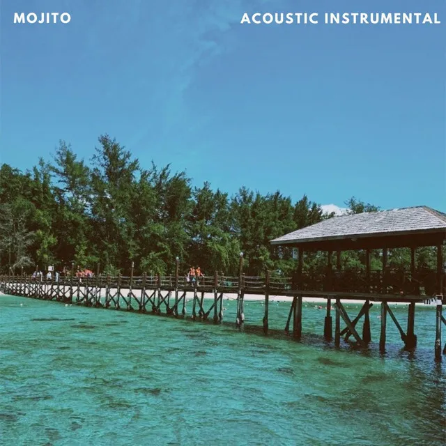 Mojito (Acoustic Instrumental)