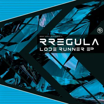 Lode Runner EP by Rregula