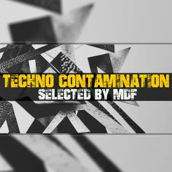 Techno Contamination by MDF