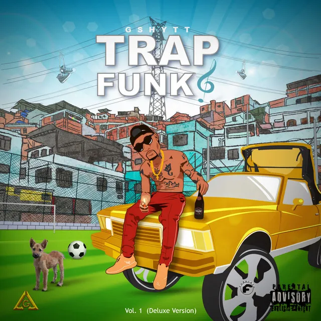 Trap Funk, Vol. 1 (Deluxe Edition)