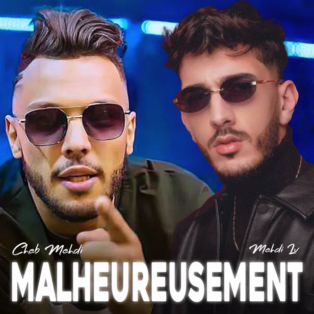 Malheureusement