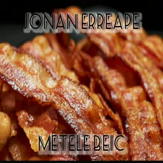 METELE BEIC by Jonan Erreape