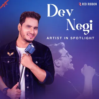 Dev Negi - Artist in Spotlight by Unknown Artist