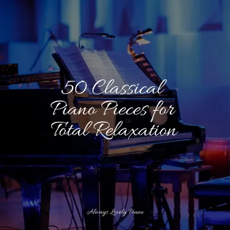 Classic Tranquility Piano Music by Relaxing Piano Club