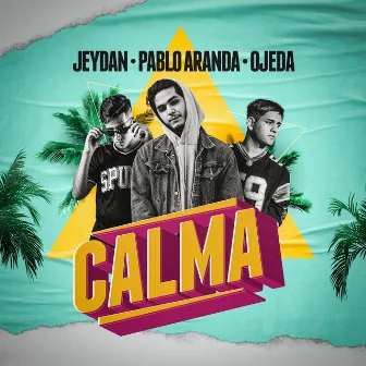 Calma by Jeydan