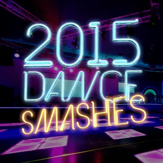 2015 Dance Smashes by The R&B Allstars