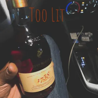 Too Lit by Mitchy Mitch