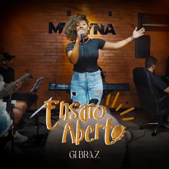 Ensaio Aberto Gi Braz (Cover) by Gi Braz