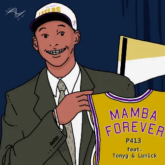 Mamba Forever by P413