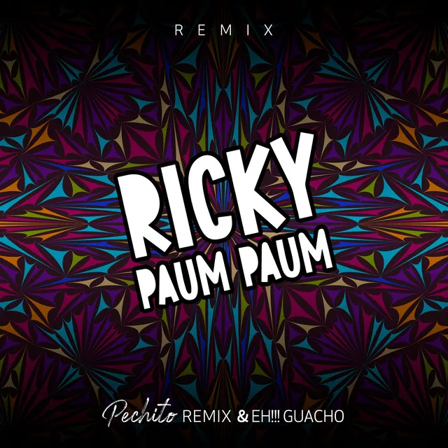 Ricky Paum Paum - Remix