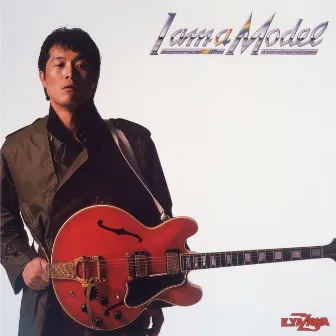 I am a Model (50th Anniversary Remastered) by Eikichi Yazawa