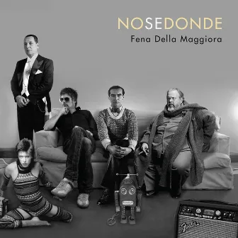 Nosedonde by Fena Della Maggiora