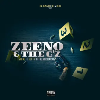 Zeeno & the G'z by Zeeno