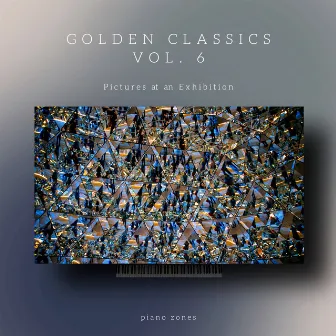 Golden Classics, Vol. 6 by Piano Zones